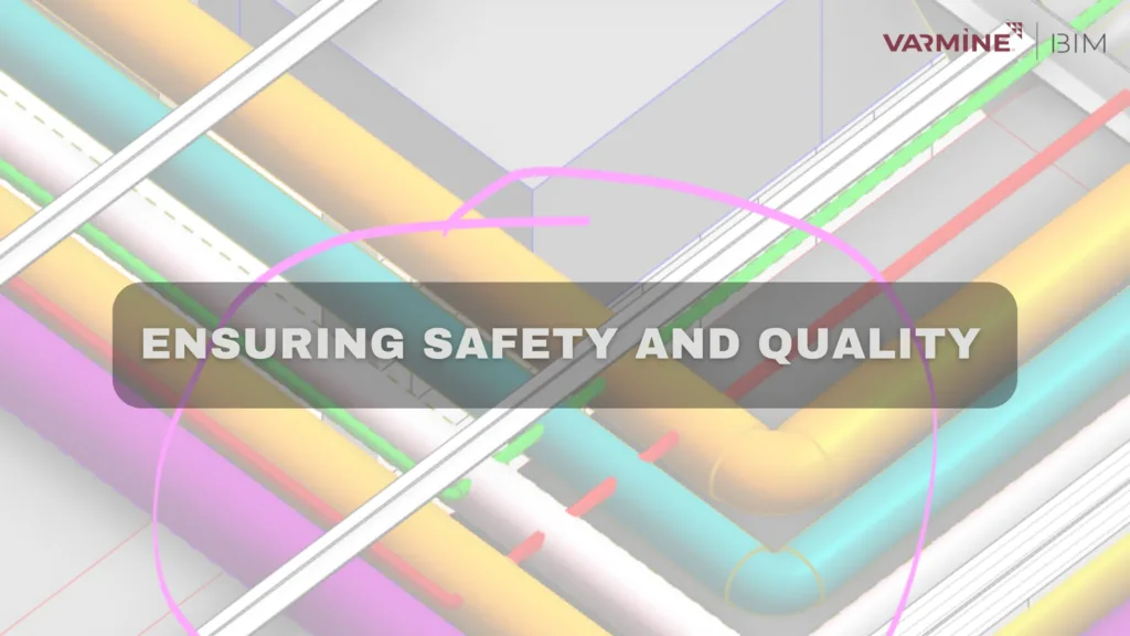 Ensuring Safety and Quality